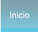 Inicio Inicio
